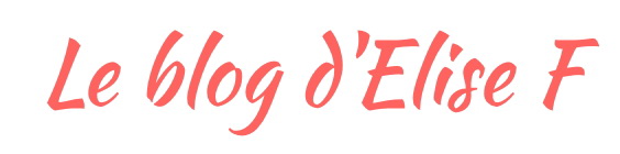 Le blog d'EliseF